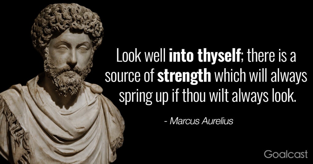 marcus-aurelius-quote-look-into-yourself-strength